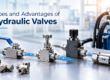 Types and Advantages of Hydraulic Valves